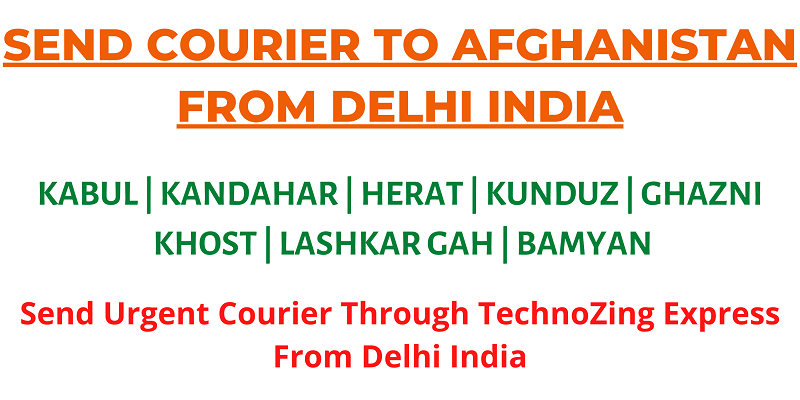 Send Courier To Afghanistan From Delhi India