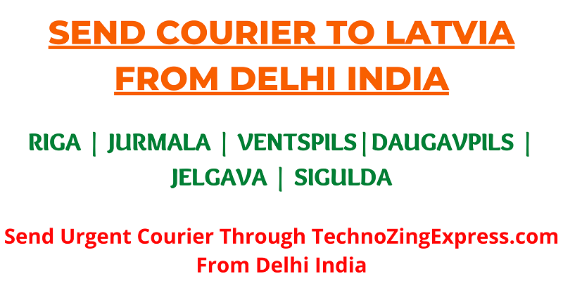 Send Courier To Latvia From Delhi India